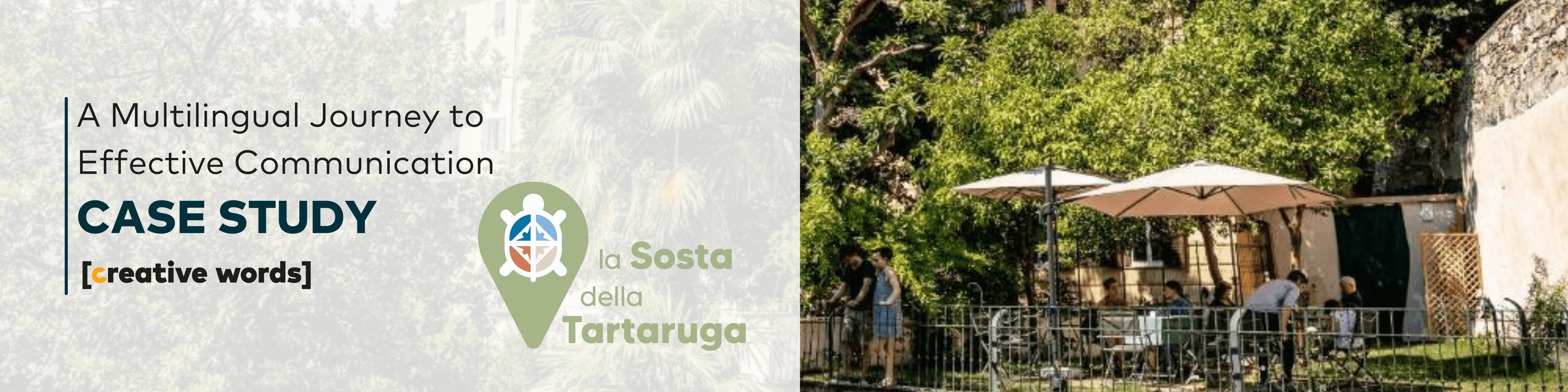 A multilingual journey to effective communication - La Sosta della Tartaruga